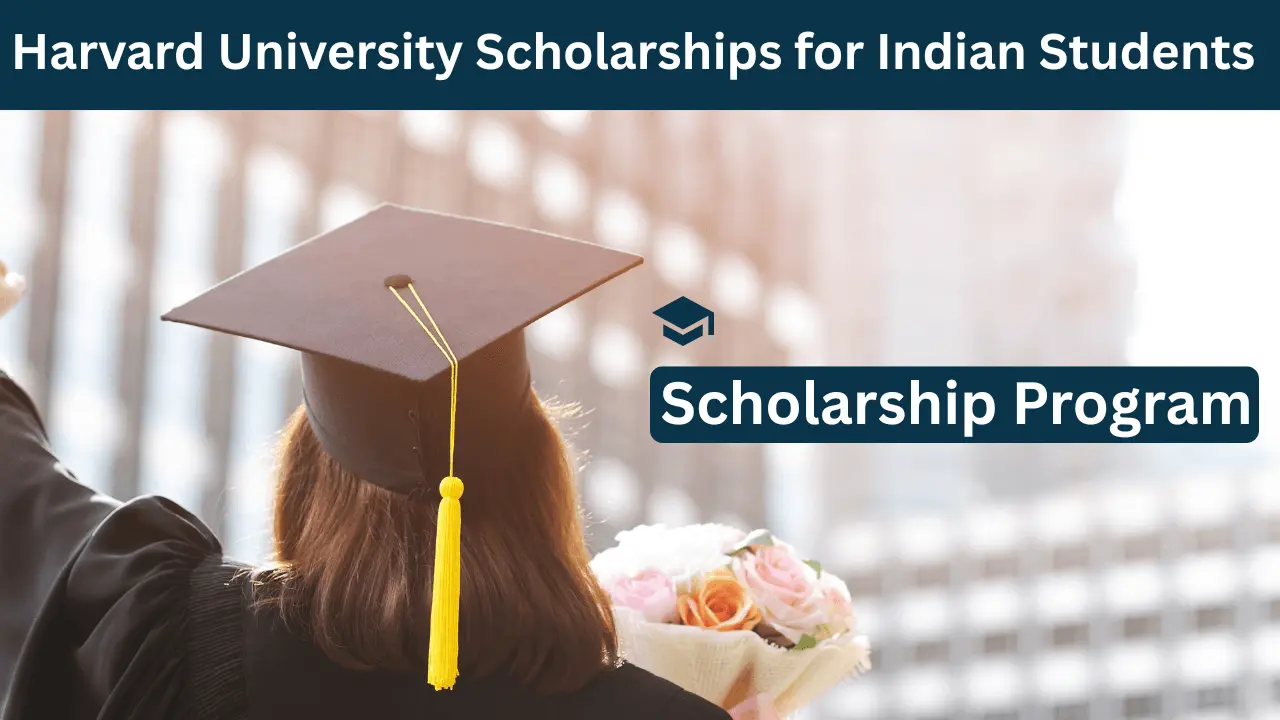 Harvard University Scholarships